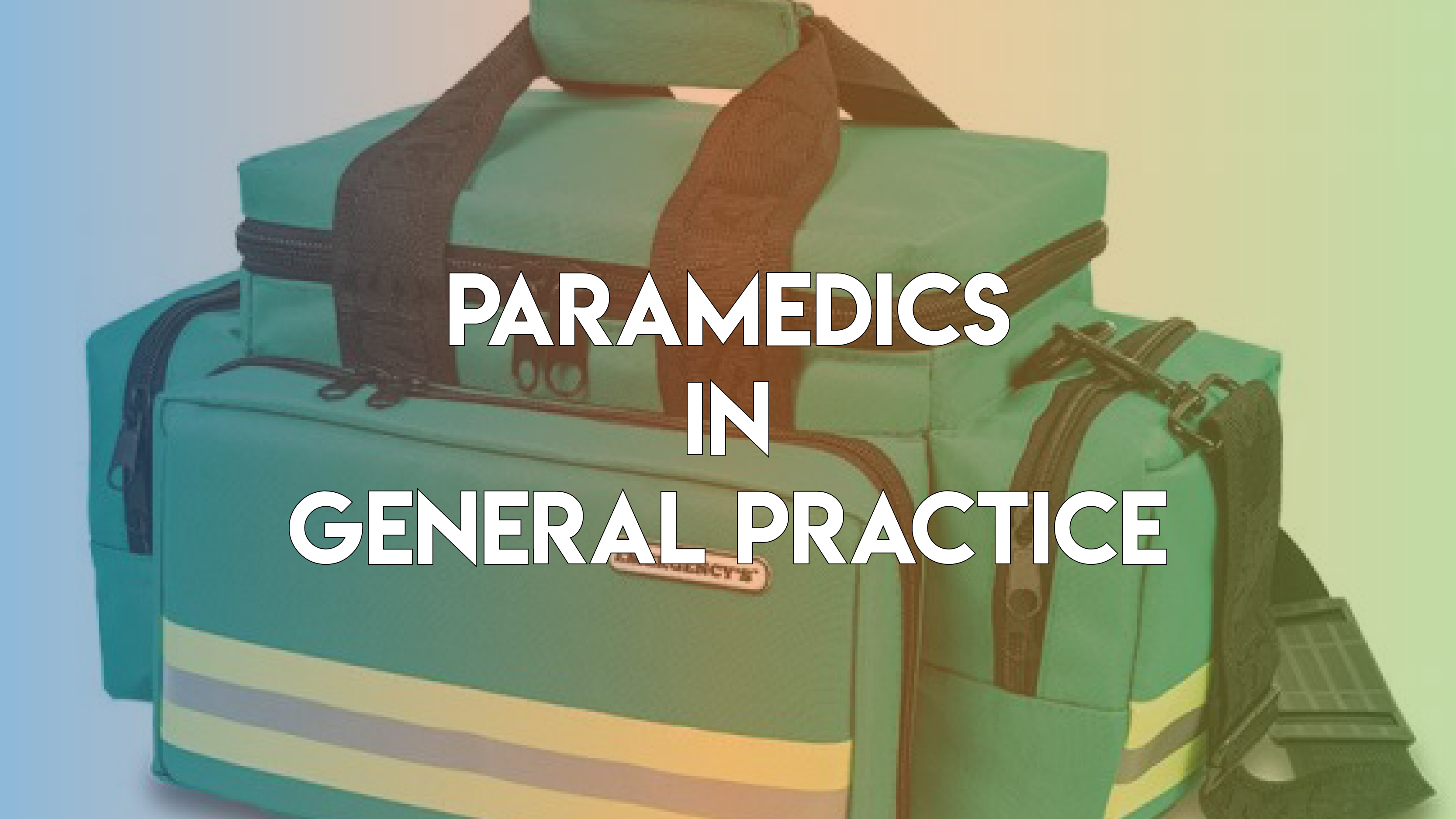 How do Paramedics fit into General Practice?￼ - The Grove Medical Group