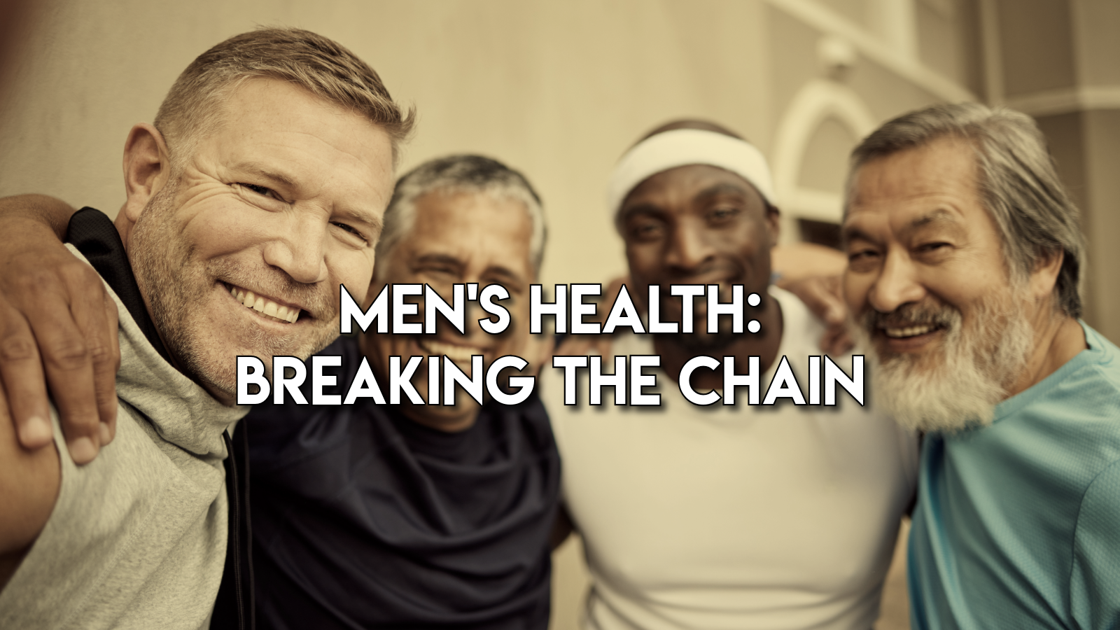 Breaking the chain of men’s poor health